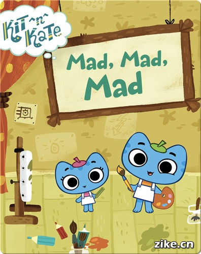 [4-6岁]凯特：疯了，疯了，疯了 Kit Kate- Mad, Mad, Mad.jpg