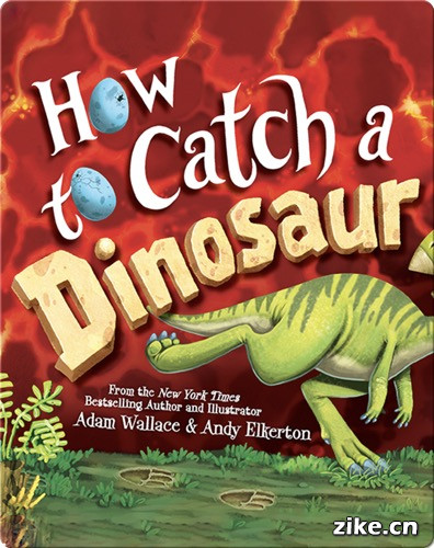 [4-8岁][蓝思值550L]如何捕捉恐龙 How to Catch a Dinosaur.jpg