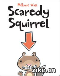 [4-7岁][蓝思值AD560L]害怕的松鼠 Scaredy Squirrel.jpg