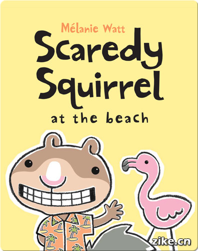 [4-8岁][蓝思值AD580L]在海滩的害怕松鼠 Scaredy Squirrel at the Beach.jpg