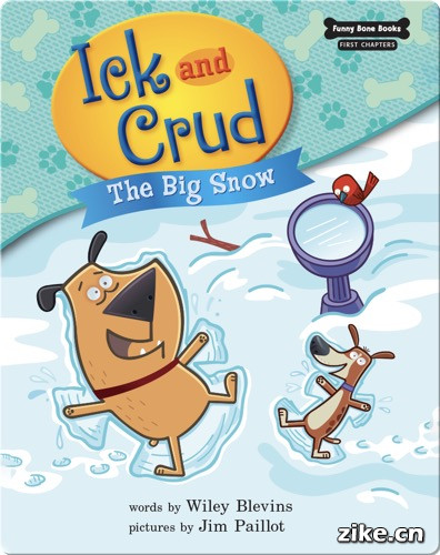 [6-7岁][蓝思值510L]Ick and Crud：大雪（第 7 册）Ick and Crud：The Big Snow (Book 7).jpg