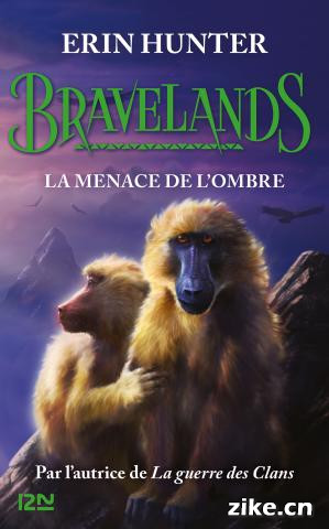 04.勇敢之地 - 第 4 卷：暗影威胁Bravelands - Tome 4  La menace de lombre (Erin HU.jpg